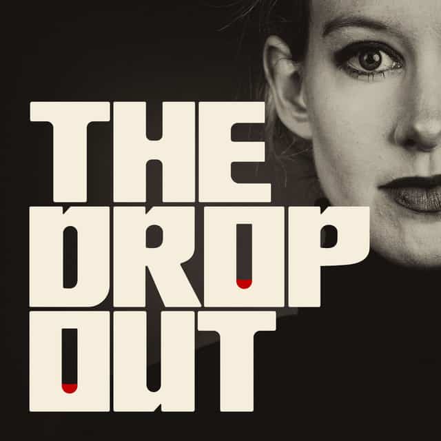 https://podcasts.apple.com/us/podcast/the-dropout/id1449500734